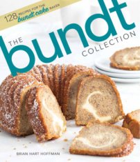 The Bundt Collection: Over 128 Recipes for the Bundt Cake Enthusiast