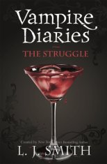 Vampire Diaries: The Struggle