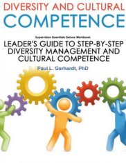 Diversity And Cultural Competence Skills Guide And Workbook