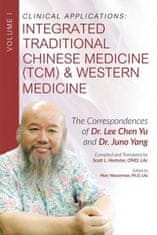 Clinical Applications: Integrated Traditional Chinese Medicine (TCM) and Western Medicine