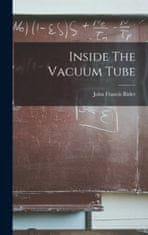Inside The Vacuum Tube
