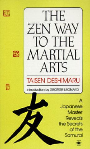 The Zen Way To Martial Arts A Japanese