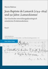 Jean-Baptiste de Lamarck (1744-1829) und 150 Jahre 'Lamarckismus', 2 Teile
