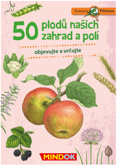Mindok Ekspedicija Narava: 50 plodov naših vrtov in polj