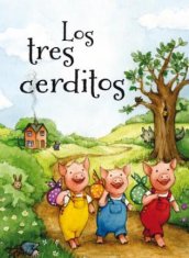 Los tres cerditos/ The Three Little Pigs