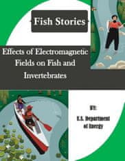 Effects of Electromagnetic Fields on Fish and Invertebrates (Fish Stories)