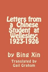 Letters From a Chinese Student at Wellesley: 1923-1926