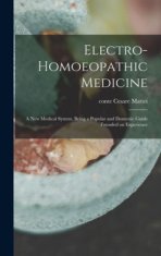 Electro-homoeopathic Medicine