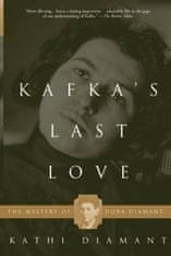 Kafka's Last Love: The Mystery of Dora Diamant