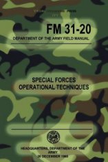 FM 31-20 Special Forces Operational Techniques: 30 December, 1965