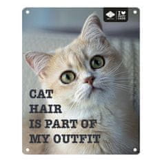 EBI D&D I LOVE HAPPY CATS kovinska tabla: ,,Cat hair is part of my outfit" 20x25cm