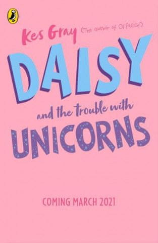 Daisy and the Trouble With Unicorns