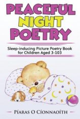 Peaceful Night Poetry: Sleep-inducing Picture Poetry Book for Children Aged 3-103