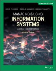 Managing & Using Information Systems - A Strategic Approach 7e EMEA Edition