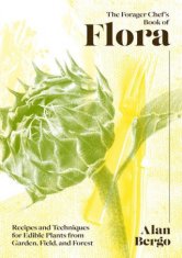Forager Chef's Book of Flora