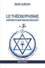 Theosophisme - Histoire d'une pseudo-religion