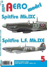 AEROmodel 5 - Spitfire Mk.IXC in Spitfire L.F.Mk.IXE