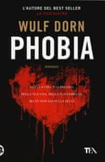 Wulf Dorn,L. Basiglini - Phobia
