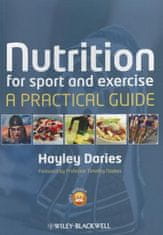 Nutrition for Sport and Exercise - A Practical Guide