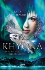 Khyona (1). Im Bann des Silberfalken