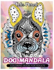 Color Moment: DOG Mandala: Coloring Book for Adults