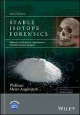 Stable Isotope Forensics - Methods and Forensic Applications of Stable Isotope Analysis 2e