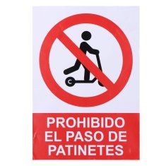 BigBuy Znak Normaluz Prohibido acceder con patinete Stick (21 x 30 cm)
