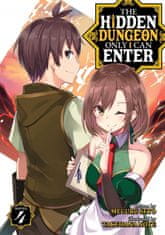 Hidden Dungeon Only I Can Enter (Light Novel) Vol. 4