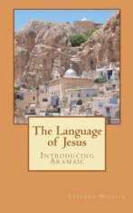The Language of Jesus: Introducing Aramaic
