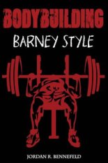Bodybuilding: Barney Style