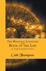 Magickal Language of the Book of the Law