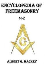 Encyclopedia of Freemasonry (M-Z)