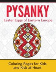 Pysanky / Easter Eggs of Eastern Europe
