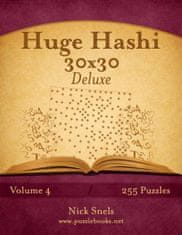 Huge Hashi 30x30 Deluxe - Easy to Hard - Volume 4 - 255 Logic Puzzles