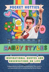 Pocket Hotties: Harry Styles: Inspirational Quotes and Observations on Life