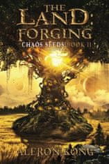 The Land: Forging: A LitRPG Saga