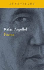 RAFAEL ARGULLOL MURGADAS - Poema