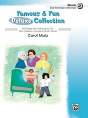 Famous & Fun Deluxe Collection, Book 2: Early Elementary to Elementary