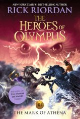 Heroes of Olympus, The Book Three The Mark of Athena (Heroes of Olympus, The Book Three)