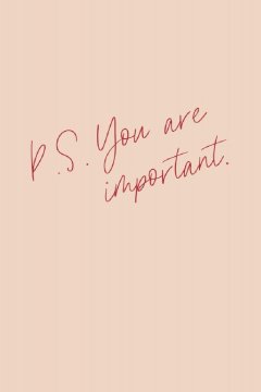 Pelcasa P.S. You Are Important - 21x30 cm