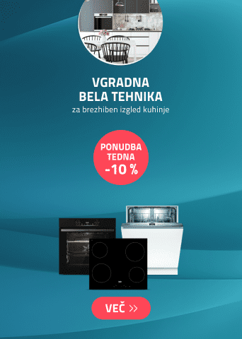 Ponudba tedna: - 10 % popusta na izbrano vgradno belo tehniko