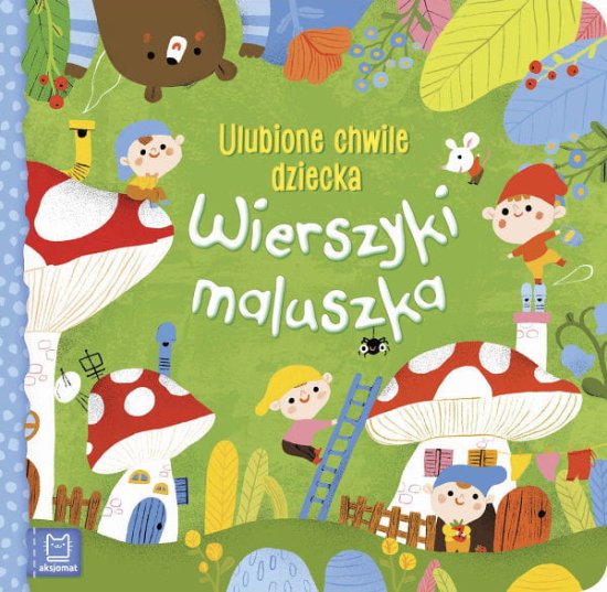 shumee Otroške rime. Otrokovi najljubši trenutki, Aksiom