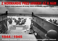 Koledar - Od Normandije prek Ardenov do nas 1944/1945