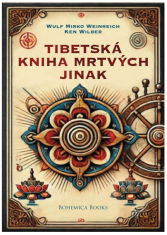 Pravda.Je Resnica. Je tibetanska knjiga mrtvih drugačna - Wulf Mirko Weinreich, Ken Wilber