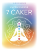 ANAG Inner Energy 7 čaker z energijskimi zemljevidi meridianov - kozmična harmonija, pet elementov, poslušanje svojega telesa - Ulrike Raiser