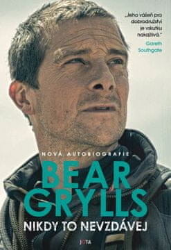BrainMax Nikoli ne obupaj - Bear Grylls