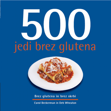 ZALOŽBA PIVEC 500 jedi brez glutena