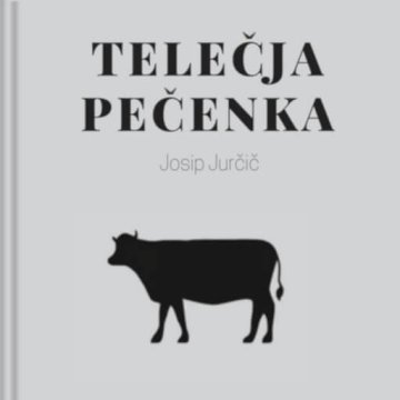 AUDIBOOK Avdio knjiga: "Telečja pečenka"