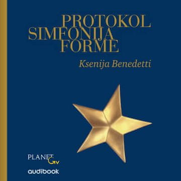 AUDIBOOK Avdio knjiga: "Protokol - simfonija forme"