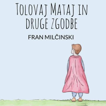 AUDIBOOK Avdio knjiga: "Tolovaj Mataj in druge zgodbe"